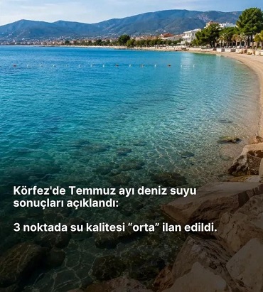 BALIKESİR’DE TEMMUZ AYI DENİZ SUYU ANALİZ SONUÇLARI AÇIKLANDI