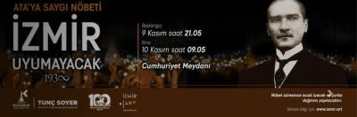 İzmir Büyükşehir Belediyesi’nden Ata’ya Saygı Nöbeti 9 Kasım’ı 10 Kasım’a bağlayan gece İzmir uyumayacak
