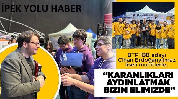 BTP İSTANBUL BB ADAYI Cihan Erdoğanyılmaz’dan gençlere ziyaret
