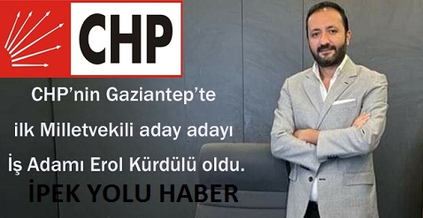 CHP’den Milletvekilliği aday adaylığını ilk açıklayan Erol Kürdülü oldu.  