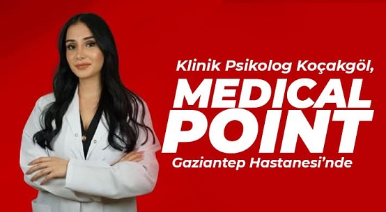 Klinik Psikolog Selin Seda Koçakgöl, Medical Point Gaziantep Hastanesi’nde hasta kabulüne başladı.