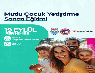 YALOVA BELEDİYESİ’NDEN ‘MUTLU ÇOCUK YETİŞTİRME SANATI’ EĞİTİMİ