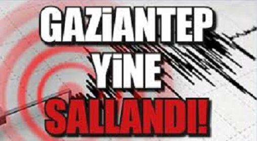 Gaziantep Yine Sallandı...